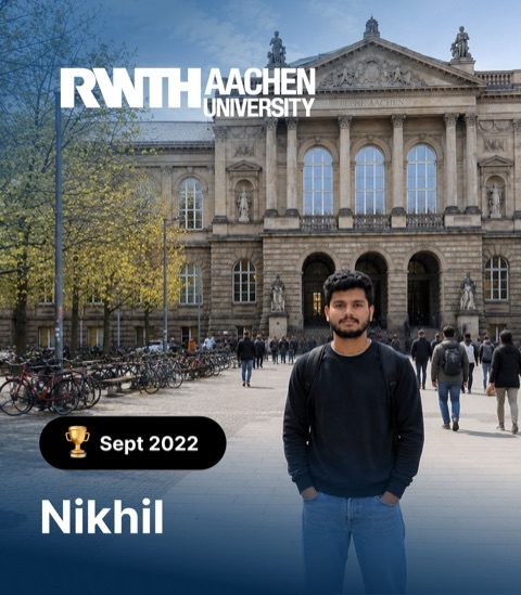 Nikhil – RWTH Aachen, Sept 2022