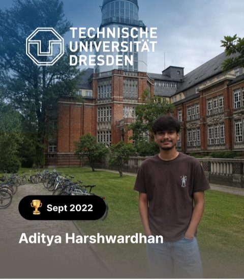 Aditya Harshwardhan – TU Dresden, Sept 2022